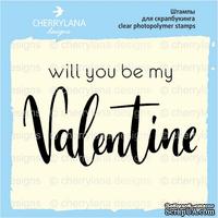 Штамп &quot;will you be my VALENTINE&quot; NL061 NL061-1, 4x2.4 см - ScrapUA.com