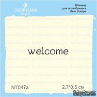 Штампы от Cheerylana - Welcome, 2,7х0,5 см - ScrapUA.com