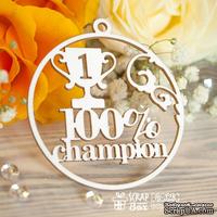 Чипборд ScrapBox - Надпись 100% champion медалька Hi-328 - ScrapUA.com