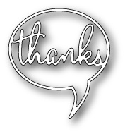 Нож для вырубки от Poppystamps - Thanks Word Balloon