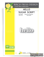 Нож от Birch Press Design - Hello sugar script, 1 шт.