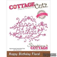Лезвие CottageCutz - Elites Die - Happy Birthday Floral
