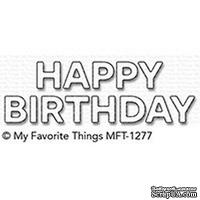 Лезвие My Favorite Things - Die-namics Block Happy Birthday