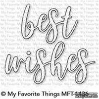 Лезвие нож My Favorite Things - Best Wishes Die-namics - ScrapUA.com