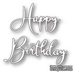 Нож от Memory Box - Happy Birthday Friendship Script - Надпись &quot;Happy Birthday&quot; - ScrapUA.com