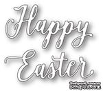 Нож от Memory Box - Happy Easter Journal Script - Надпись &quot;Happy Easter&quot; - ScrapUA.com