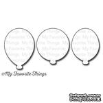 Лезвие My Favorite Things - Die-namics Party Balloons, 3 шт. - ScrapUA.com