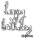 Нож для вырубки от Poppystamps - Fancy Happy Birthday - ScrapUA.com