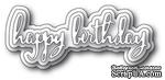 Нож для вырубки от Poppystamps - Spectacular Happy Birthday - ScrapUA.com