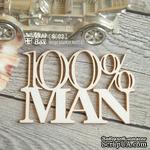 Чипборд ScrapBox - надпись 100% man Hi-173 - ScrapUA.com