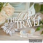 Чипборд ScrapBox - Надпись &quot;The Best Travel&quot; с цветами Hi-358 - ScrapUA.com